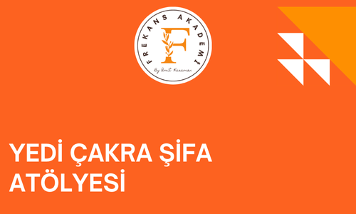 7 ÇAKRA ŞİFA ATÖLYESİ 